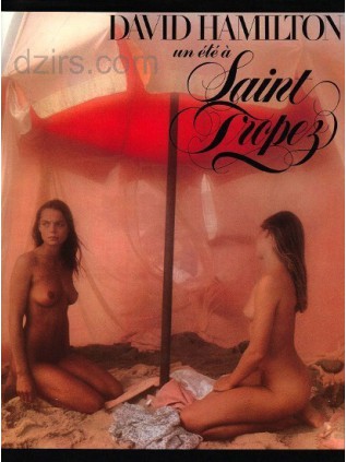 David Hamilton UN ETE A SAINT TROPEZ