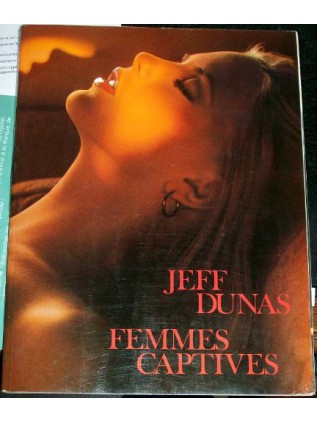 Jeff Dunas - FEMMES CAPTIVES