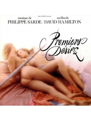 FIRST DESIRES - David Hamilton, Philippe Sarde