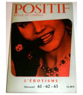 POSITIF 61 - 62 - 63 - L'EROTISME