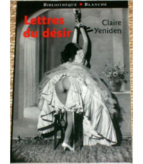 LETTRES DU DESIR Claire Yeniden