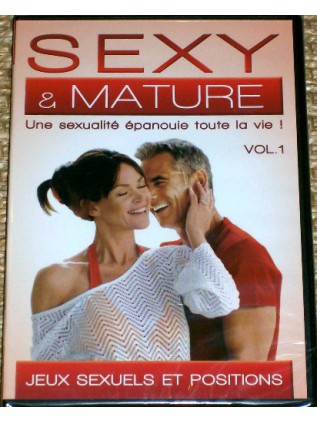 SEXY & MATURE 1 - Jeux sexuels et positions