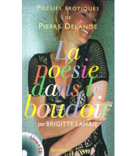 LA POESIE DANS LE BOUDOIR Brigitte Lahaie