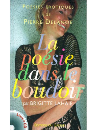 LA POESIE DANS LE BOUDOIR Brigitte Lahaie
