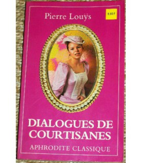 DIALOGUES DE COURTISANES Pierre Louÿs