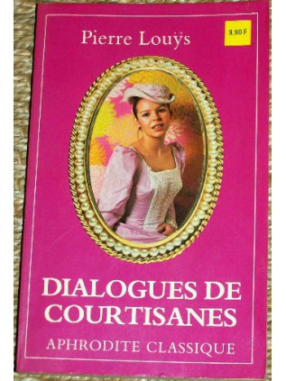 DIALOGUES DE COURTISANES Pierre Louÿs