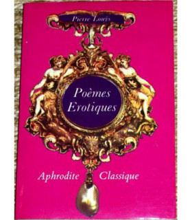 POEMES EROTIQUES Pierre Louÿs