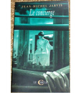 LE CONCIERGE Jean Michel Jarvis
