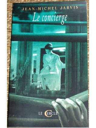 LE CONCIERGE Jean Michel Jarvis