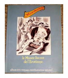 FASCINATION Le Musée Secret de l'Erotisme - Album 6