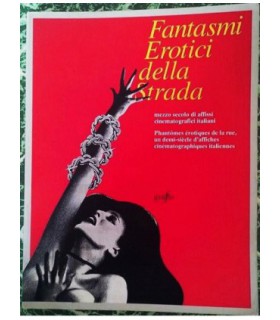 FANTASMI EROTICI DELLA STRADA