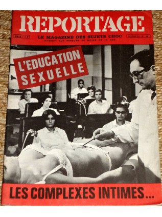 REPORTAGE Le Magazine Des Sujets Choc 46