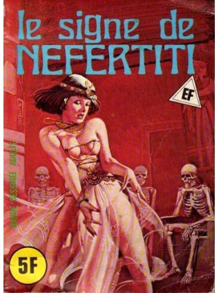 LE SIGNE DE NEFERTITI - ELVIFRANCE HS BLEUE