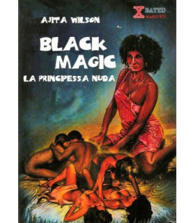 BLACK MAGIC Ajita Wilson