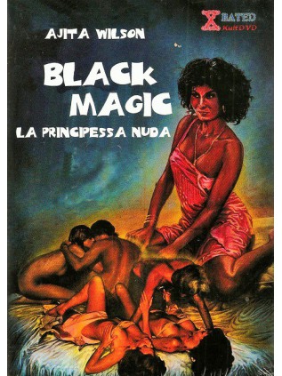 BLACK MAGIC Ajita Wilson