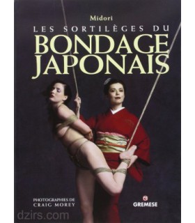 LES SORTILEGES DU BONDAGE JAPONAIS