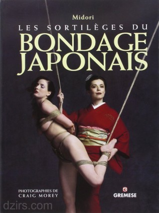 LES SORTILEGES DU BONDAGE JAPONAIS