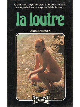 LA LOUTRE Alan Ar Broc'h