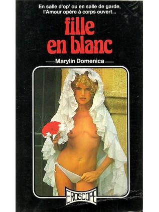 FILLE EN BLANC Marilyn Domenica