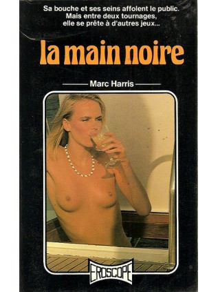 LA MAIN NOIRE Marc Harris