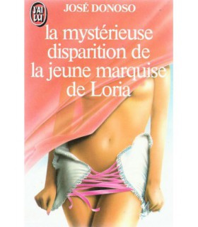 LA MYSTERIEUSE DISPARITION DE LA JEUNE MARQUISE DE LORIA