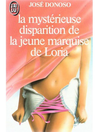 LA MYSTERIEUSE DISPARITION DE LA JEUNE MARQUISE DE LORIA