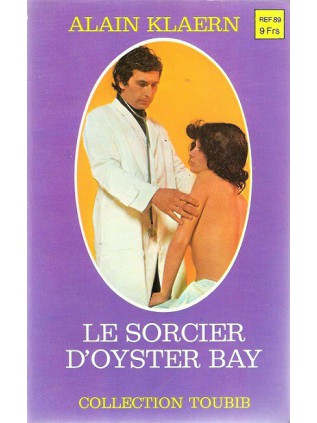 LE SORCIERS D'OYSTER BAY Alain Klaern