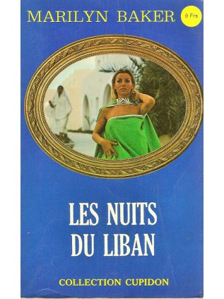 LES NUITS DU LIBAN - Marilyn Baker