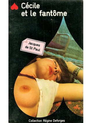 CECILE ET LE FANTOME Jacques de Saint-Paul