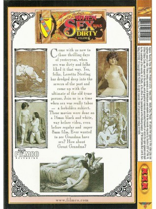 WHEN SEX WAS DIRTY VOLUME 6