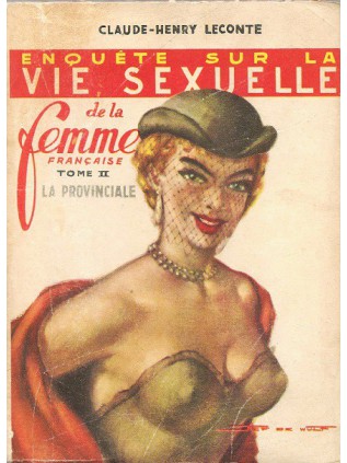 ENQUETE SUR LA VIE SEXUELLE DE LA FEMME Tome 2