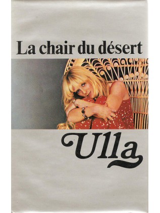 LA CHAIR DU DESERT Ulla