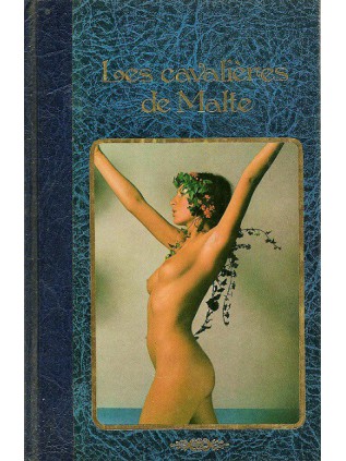 LES CAVALIERES DE MALTE Edition illustrée