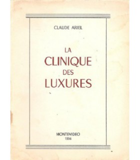 LA CLINIQUE DES LUXURES Claude Ariel