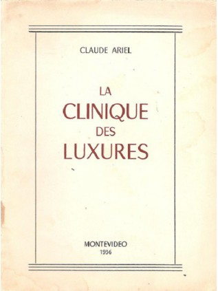 LA CLINIQUE DES LUXURES Claude Ariel