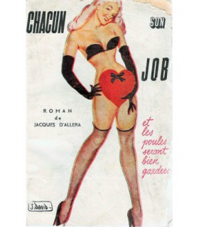 CHACUN SON JOB ET LES POULES SERONT BIEN GARDEES