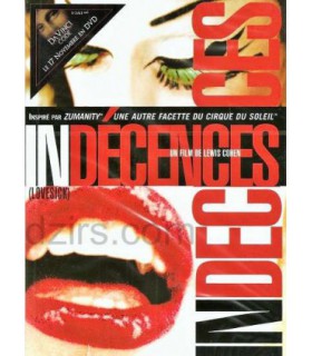 LE CIRQUE DU SOLEIL : INDECENCES Laetitia Ray