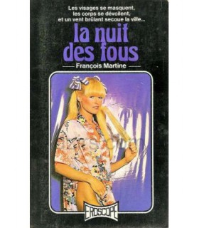 LA NUIT DES FOUS François Martine