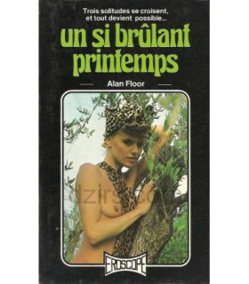 UN SI BRULANT PRINTEMPS Alan Floor