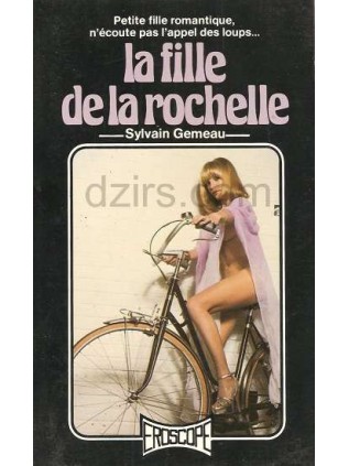 LA FILLE DE LA ROCHELLE Sylvain Gemeau