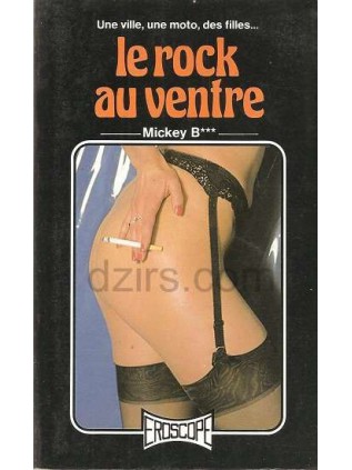 LE ROCK AU VENTRE Mickey B