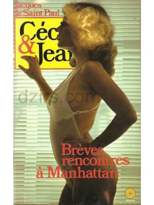 CECILE & JEAN - BREVES RENCONTRES A MANHATTAN
