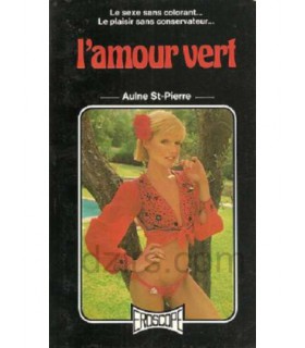 L'AMOUR VERT Aulne St-Pierre