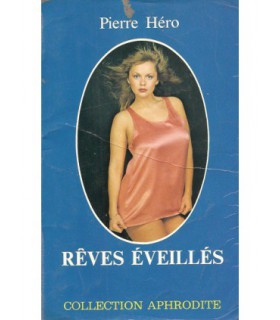 REVES EVEILLES Pierre Hero