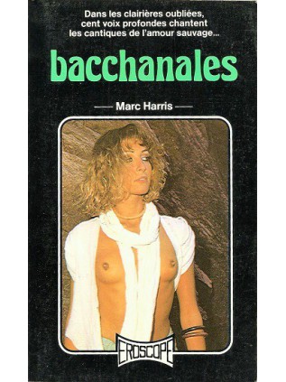 BACCHANALES Marc Harris