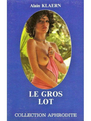 LE GROS LOT Alain Klaern
