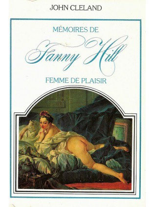 MEMOIRES DE FANNY HILL FEMME DE PLAISIR John Cleland