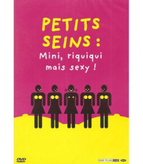 PETITS SEINS : MINI, RIQUIQUI MAIS SEXY !