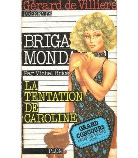 BRIGADE MONDAINE La tentation de caroline