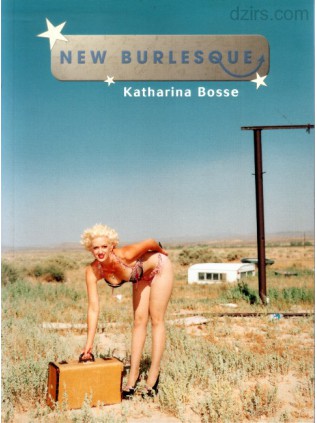 NEW BURLESQUE Katharina Bosse